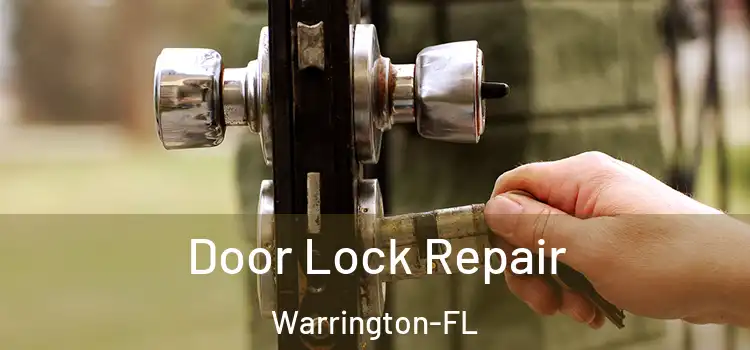  Door Lock Repair Warrington-FL