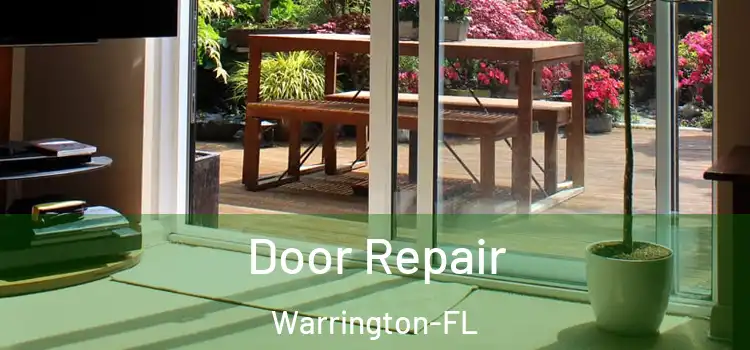  Door Repair Warrington-FL