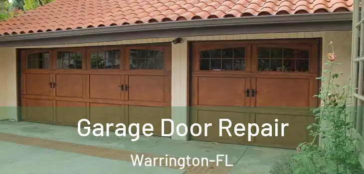  Garage Door Repair Warrington-FL
