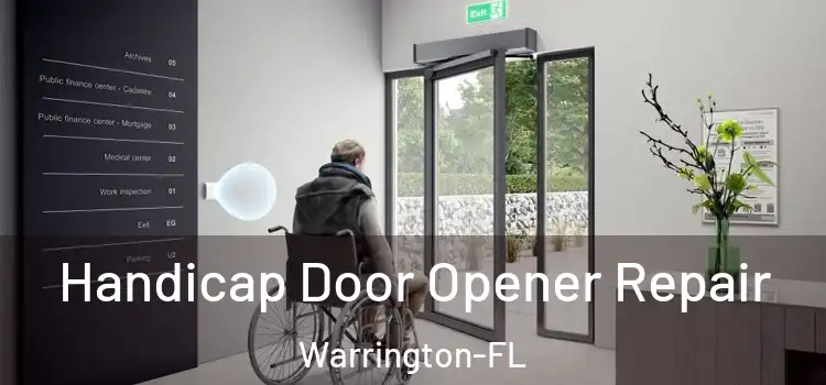  Handicap Door Opener Repair Warrington-FL