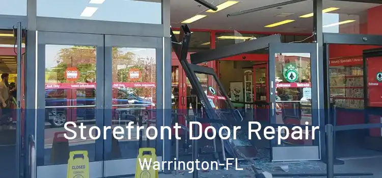  Storefront Door Repair Warrington-FL